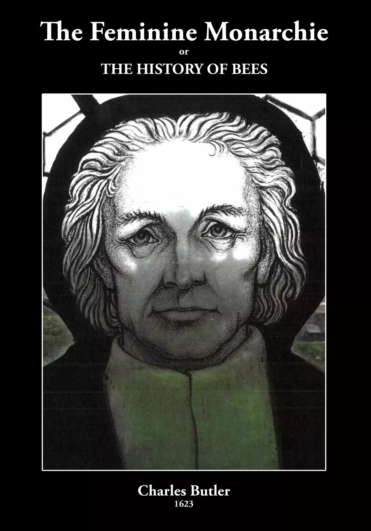 The Feminine Monarchie by Rev. John Owen