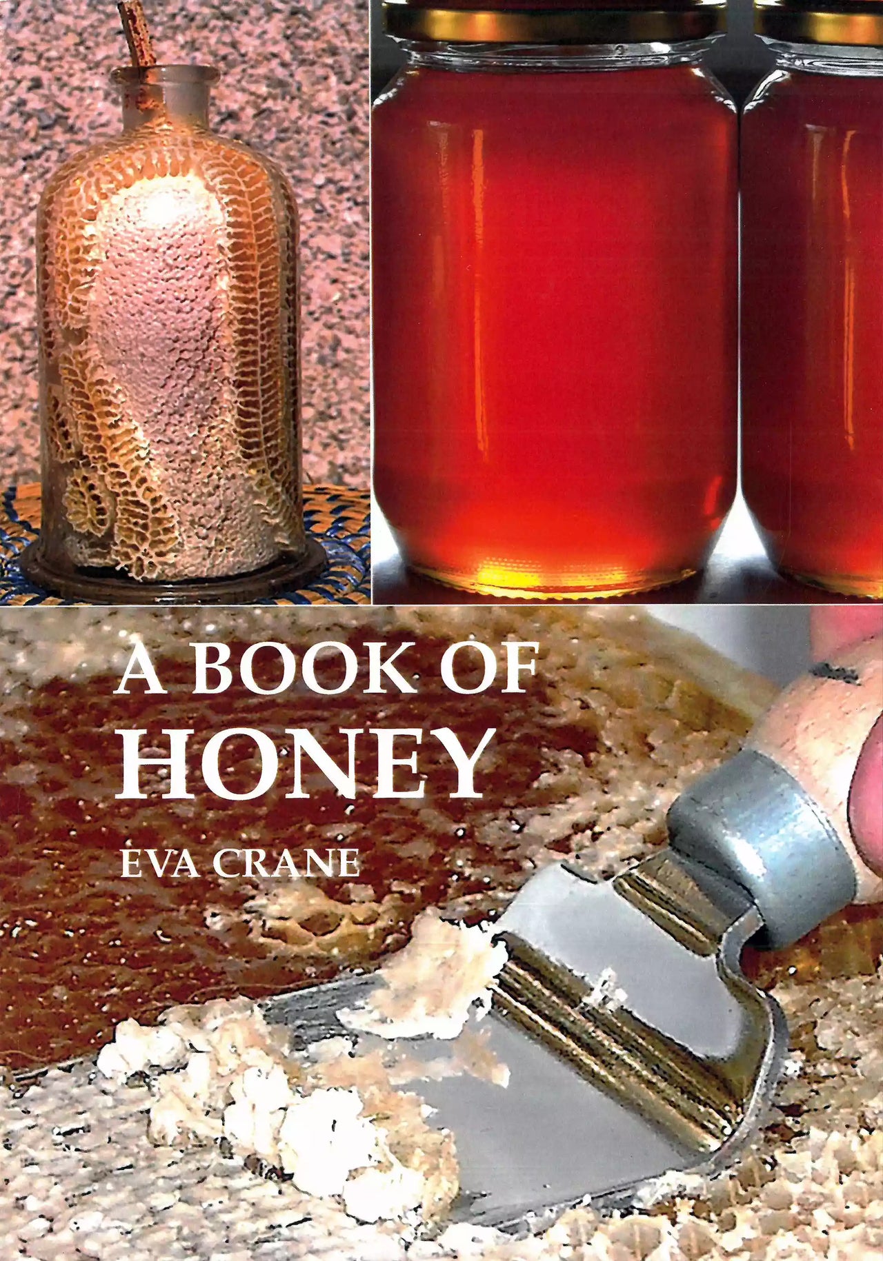 A Book of Honey by Eva Crane