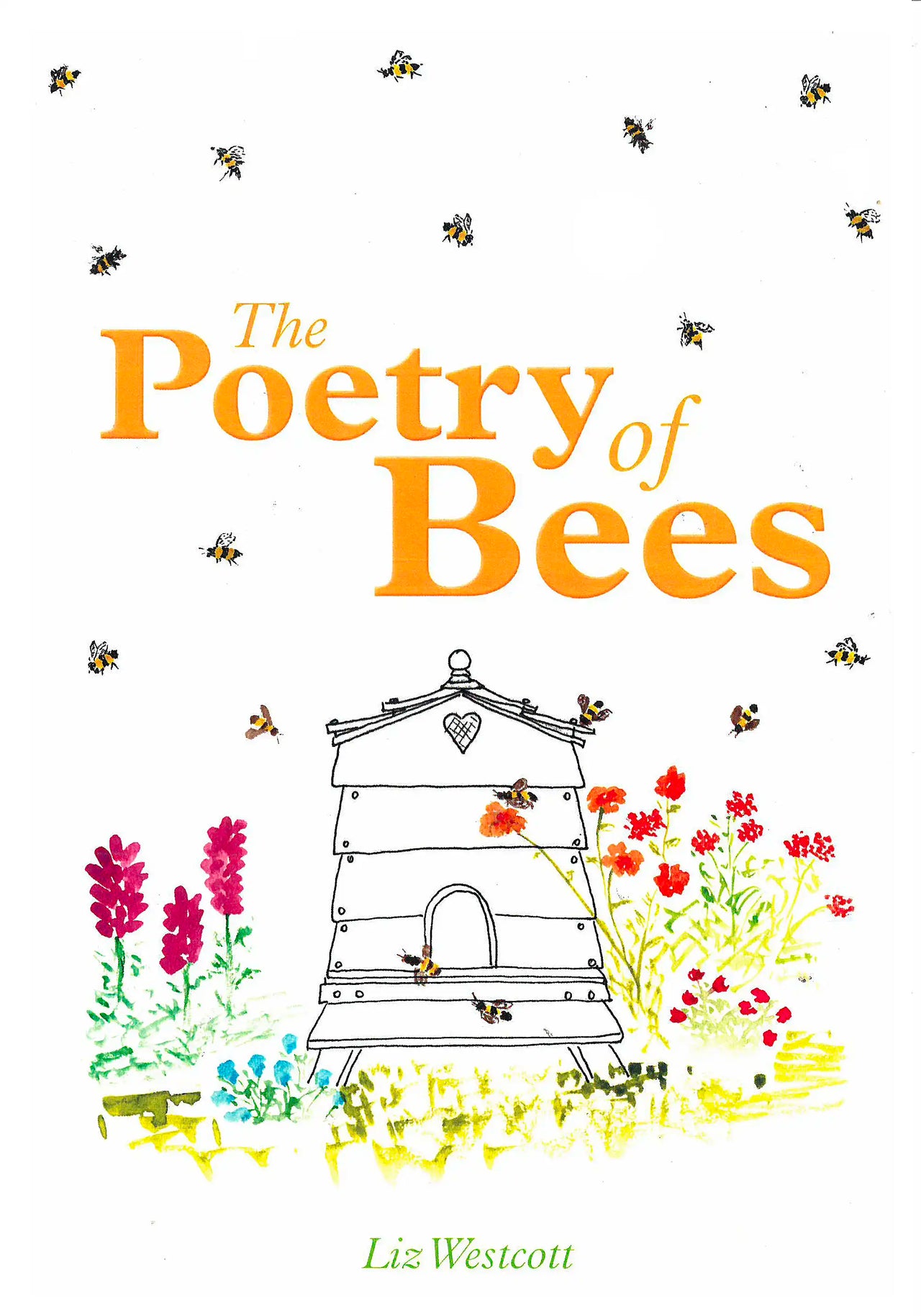 The Poetry of Bees by Liz Westcott