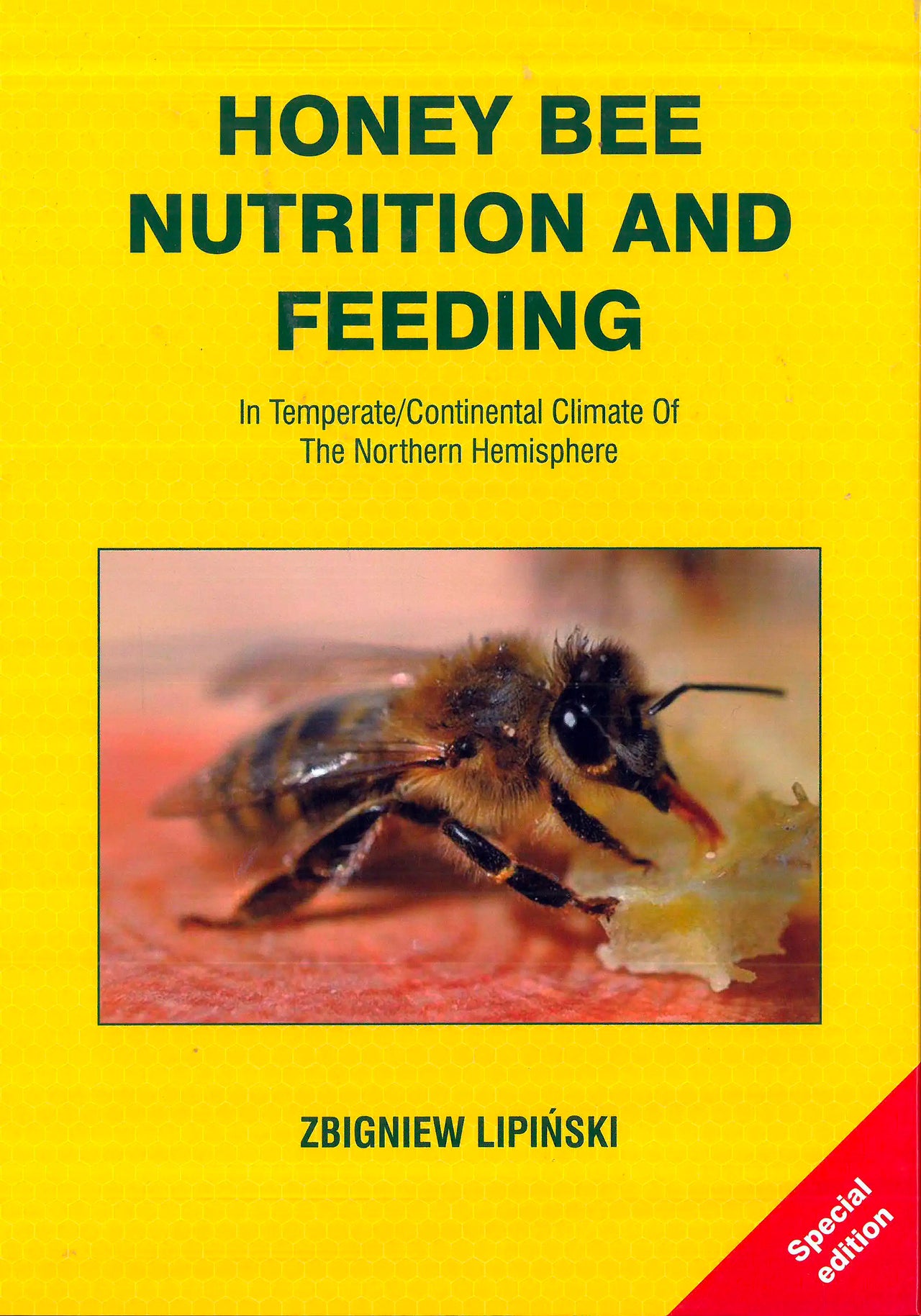 Honey Bee Nutrition and Feeding by Zbigniew Lipiński