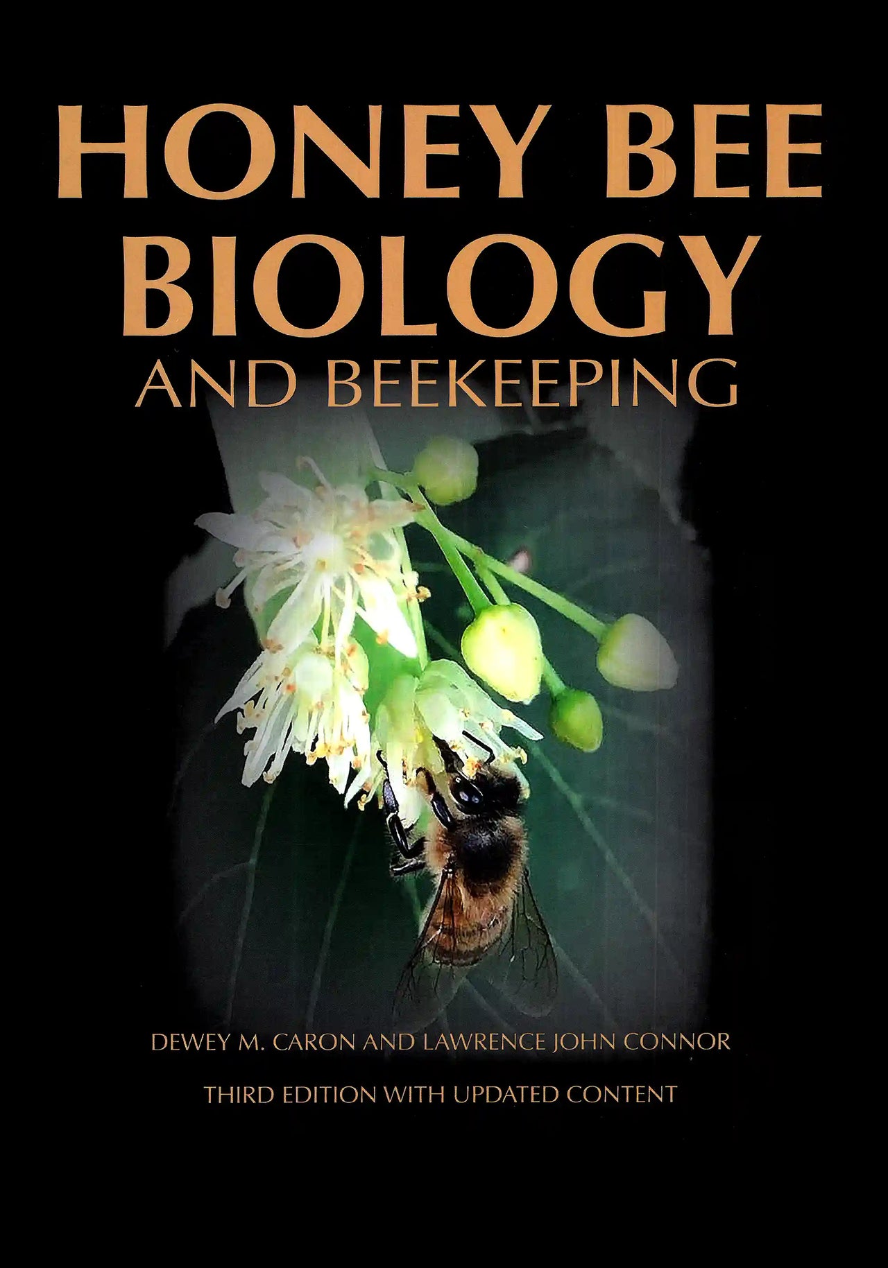 Honey Bee Biology and Beekeeping by Dewey Caron & Lawrence J. Connor