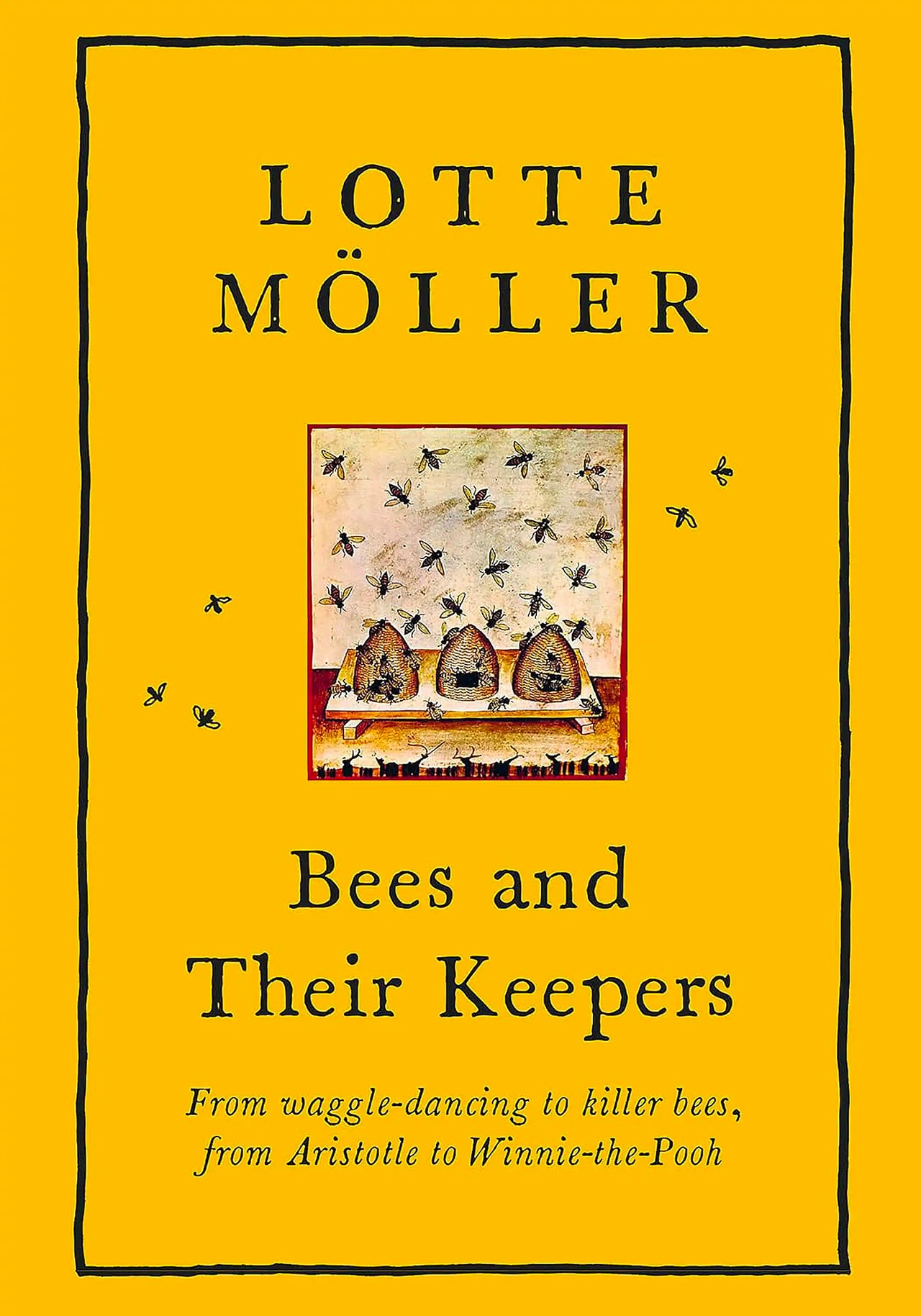 Bees and Their Keepers by Lotte Möller