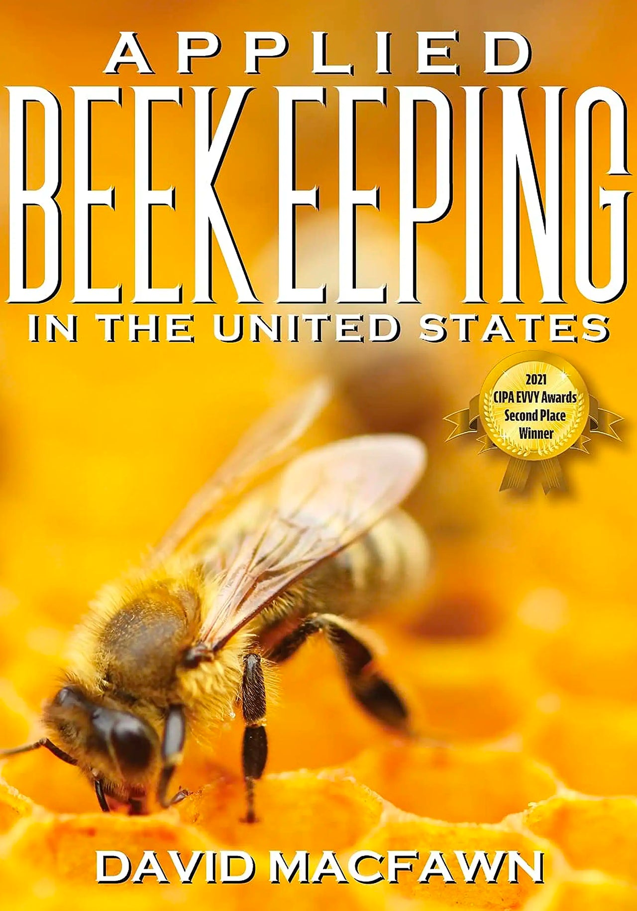 Applied Beekeeping in the United States by David Macfawn