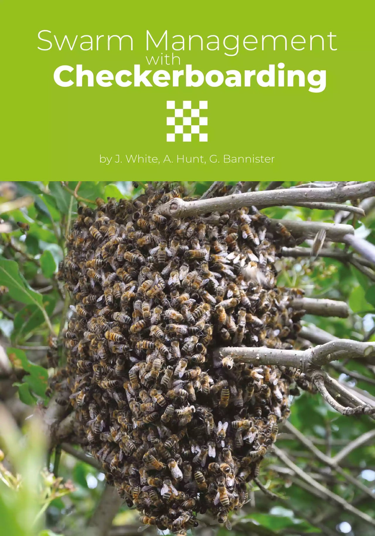 Swarm Management with Checkerboarding by J. White, Anita Hunt & Gill Bannister