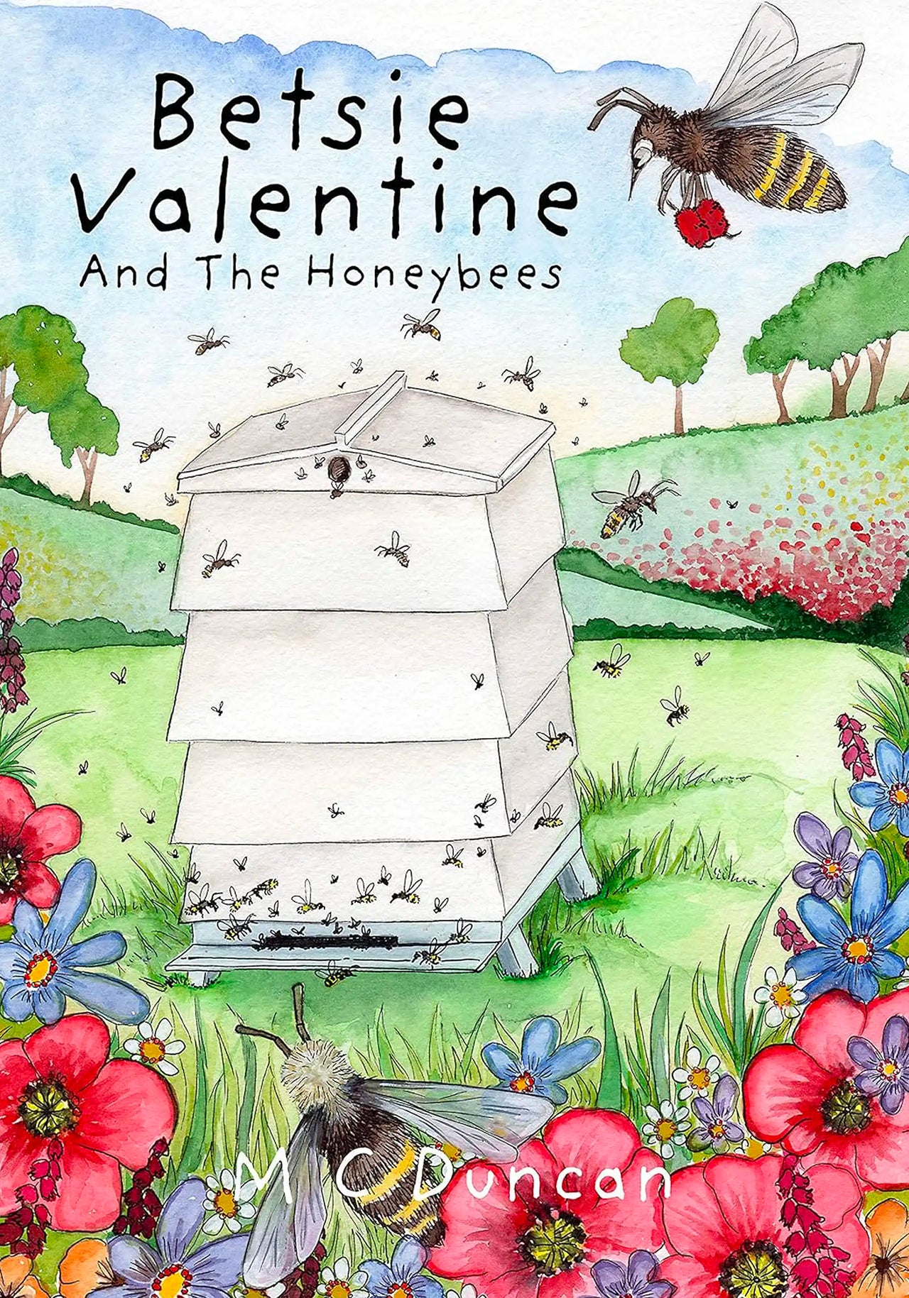 Betsie Valentine & The Honeybees by Meriet C. Duncan