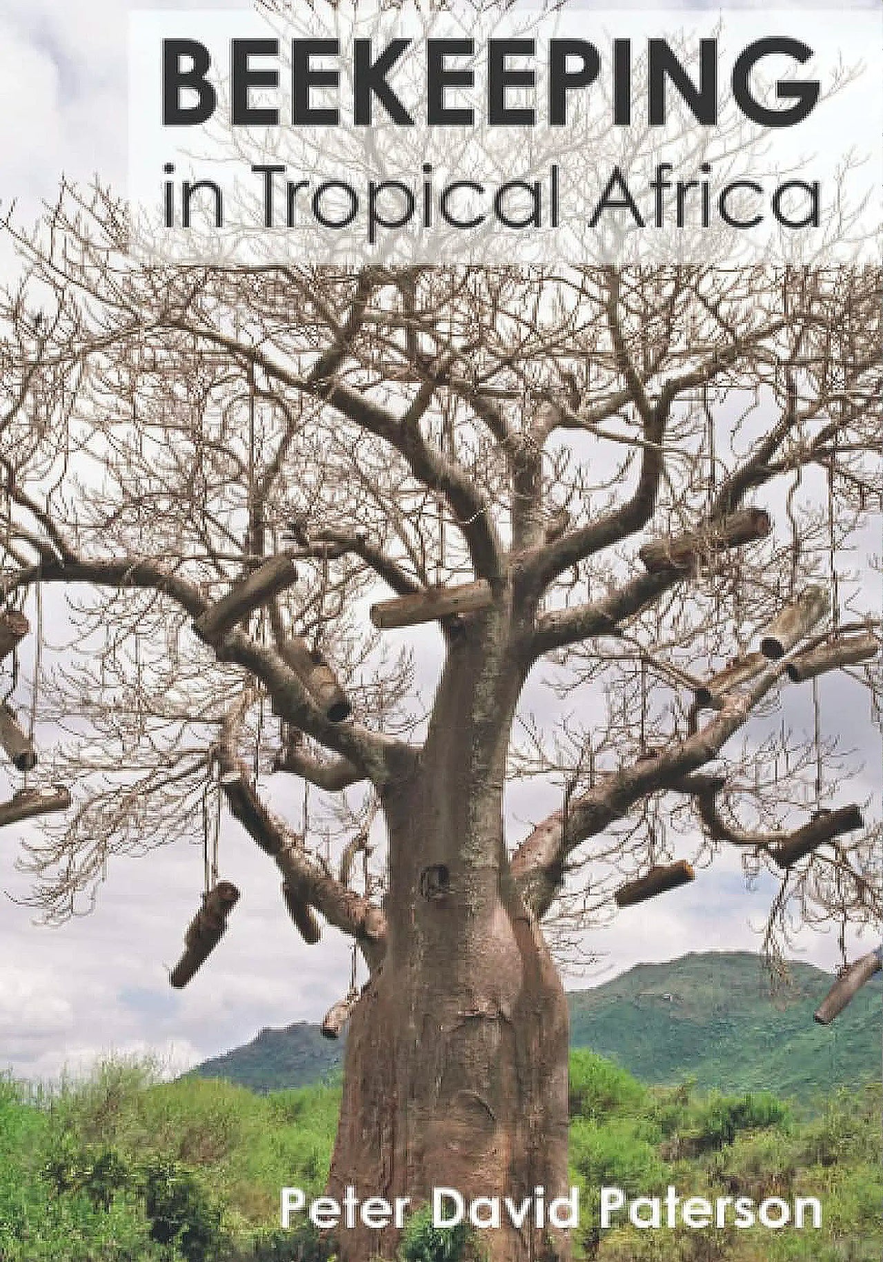 Beekeeping in Tropical Africa by Peter David Paterson