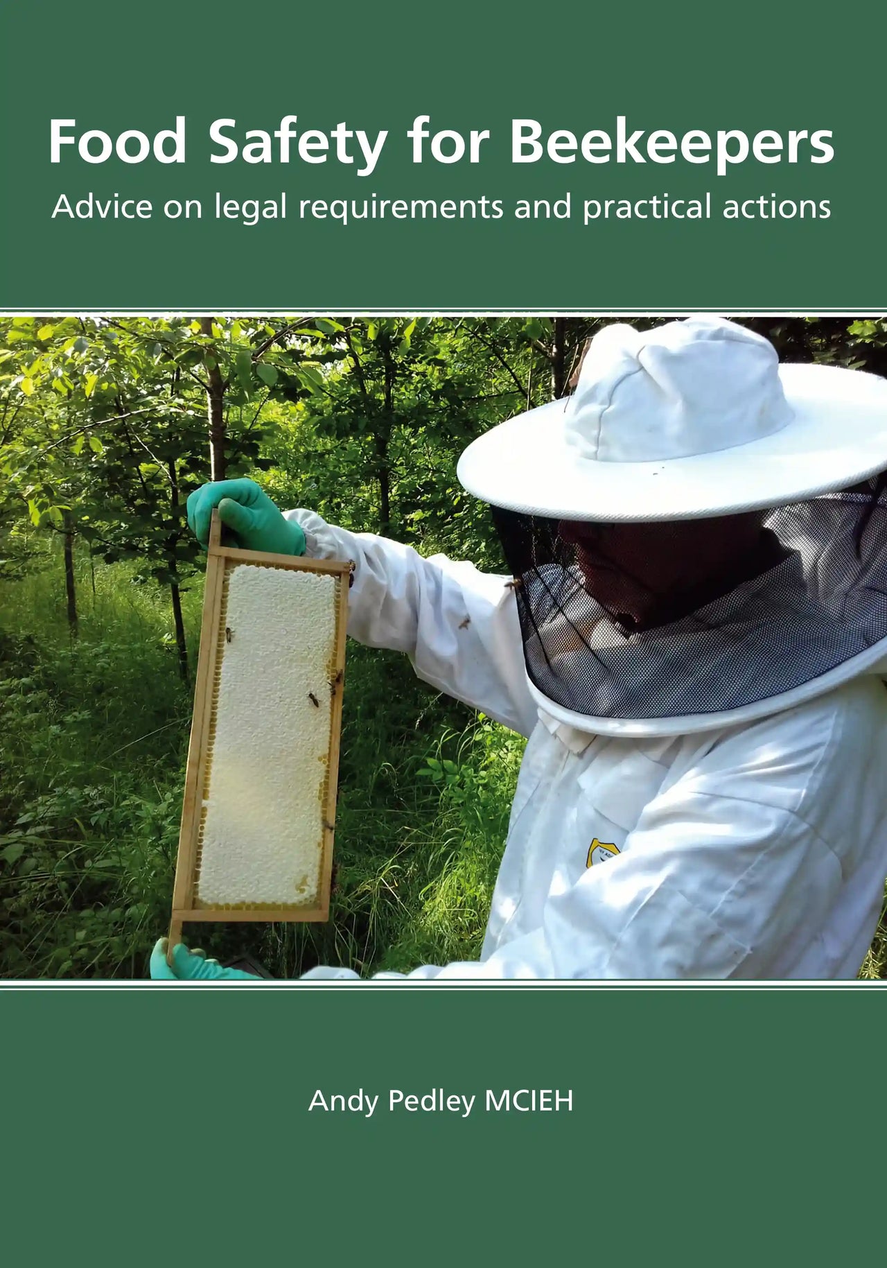 Food Safety for Beekeepers by Andy Pedley