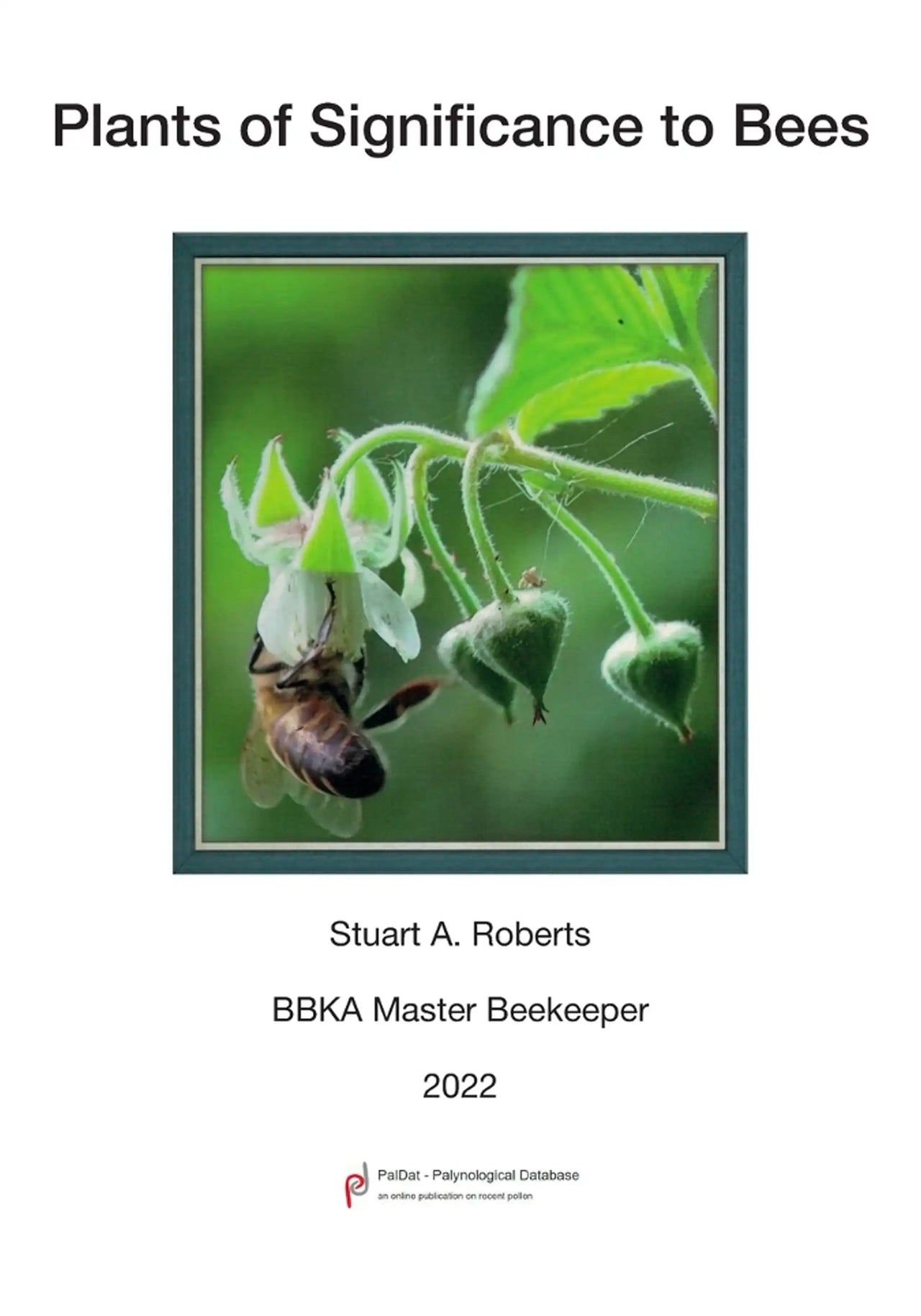 Plants of Significance to Bees by Stuart Roberts