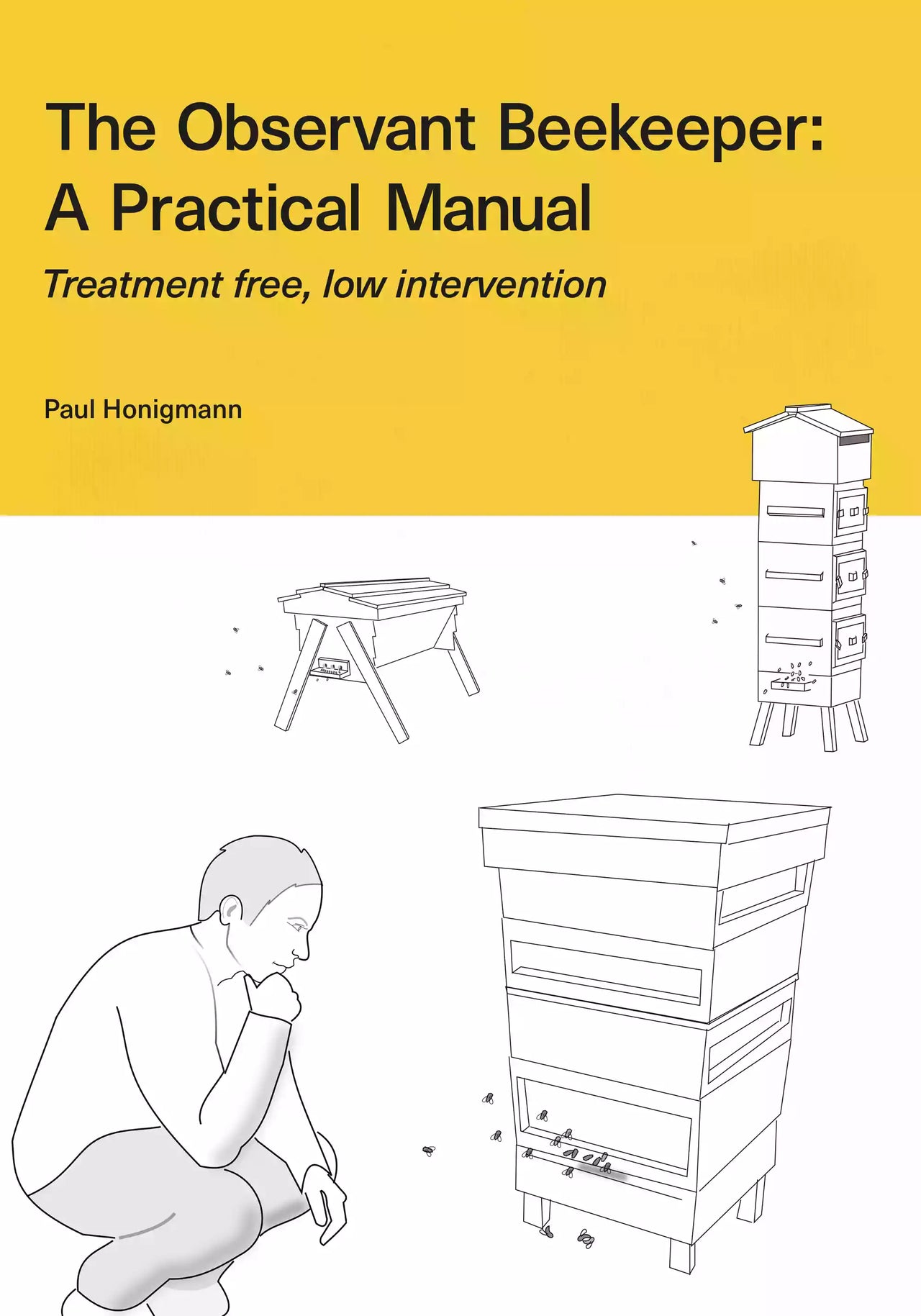 The Observant Beekeeper by Paul Honigmann