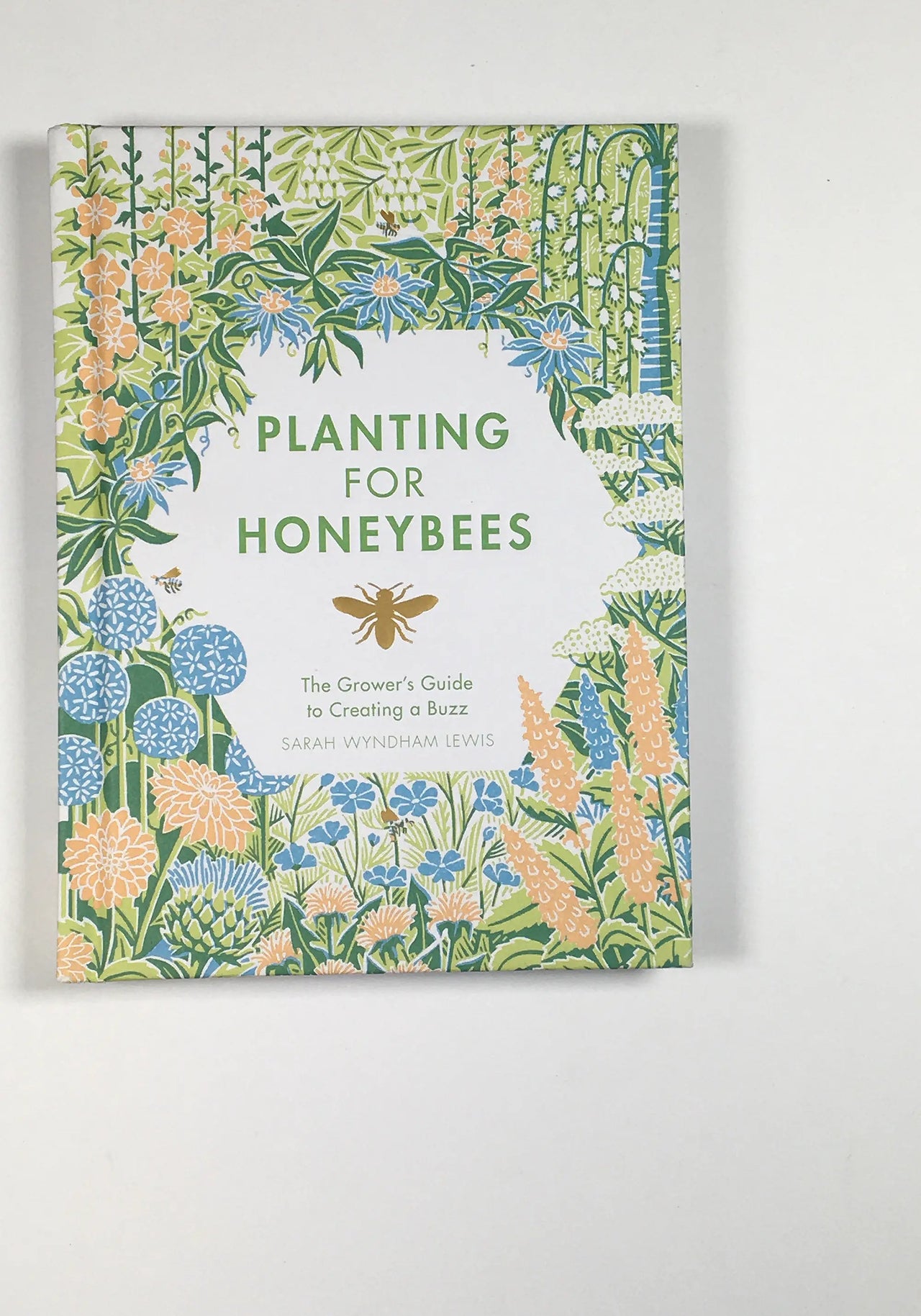 Planting for Honeybees by Sarah Wyndham Lewis front cover