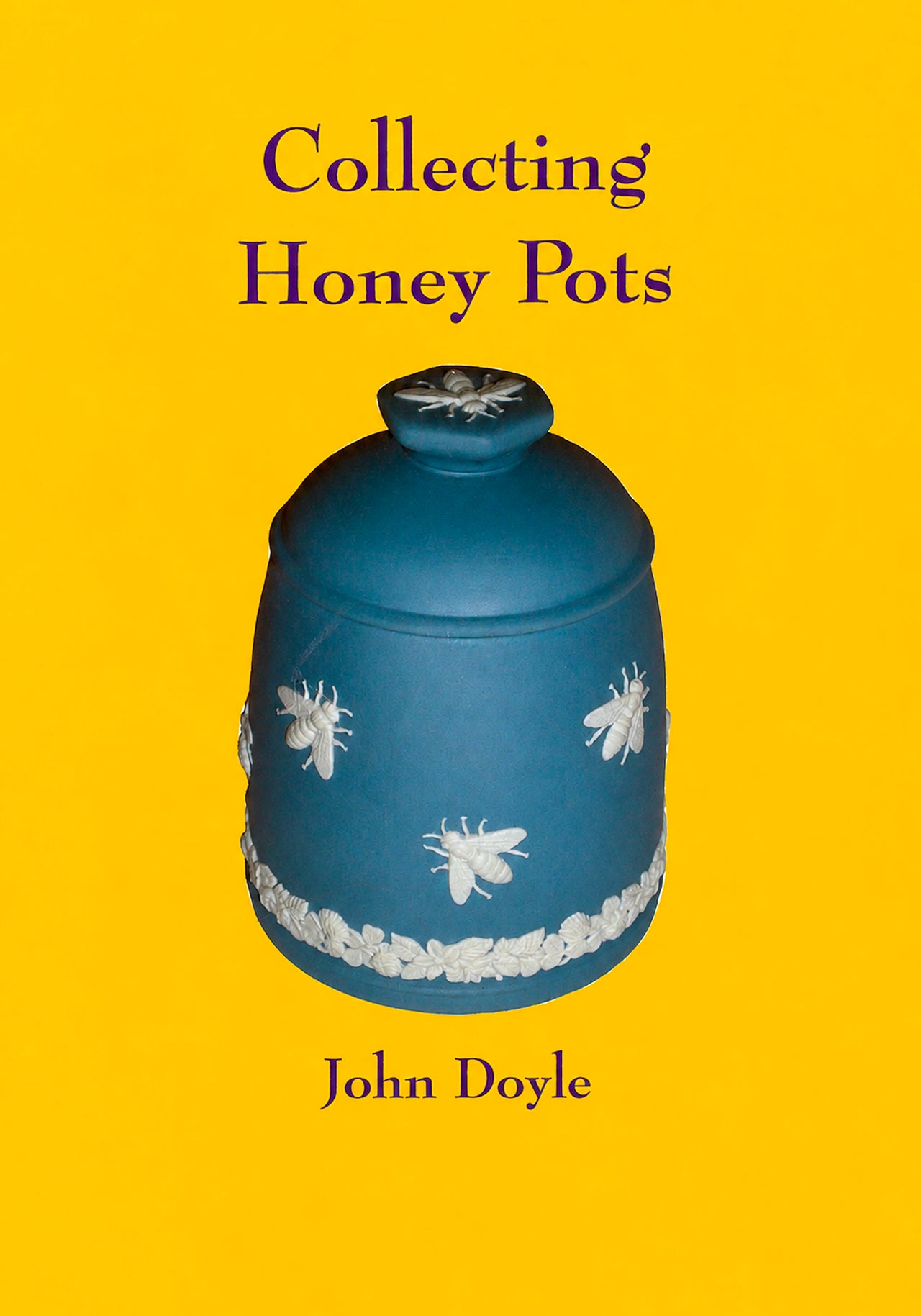Collecting Honey Pots by John Doyle