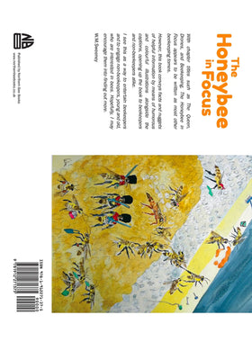 The Honeybee in Focus by Win Sweeney