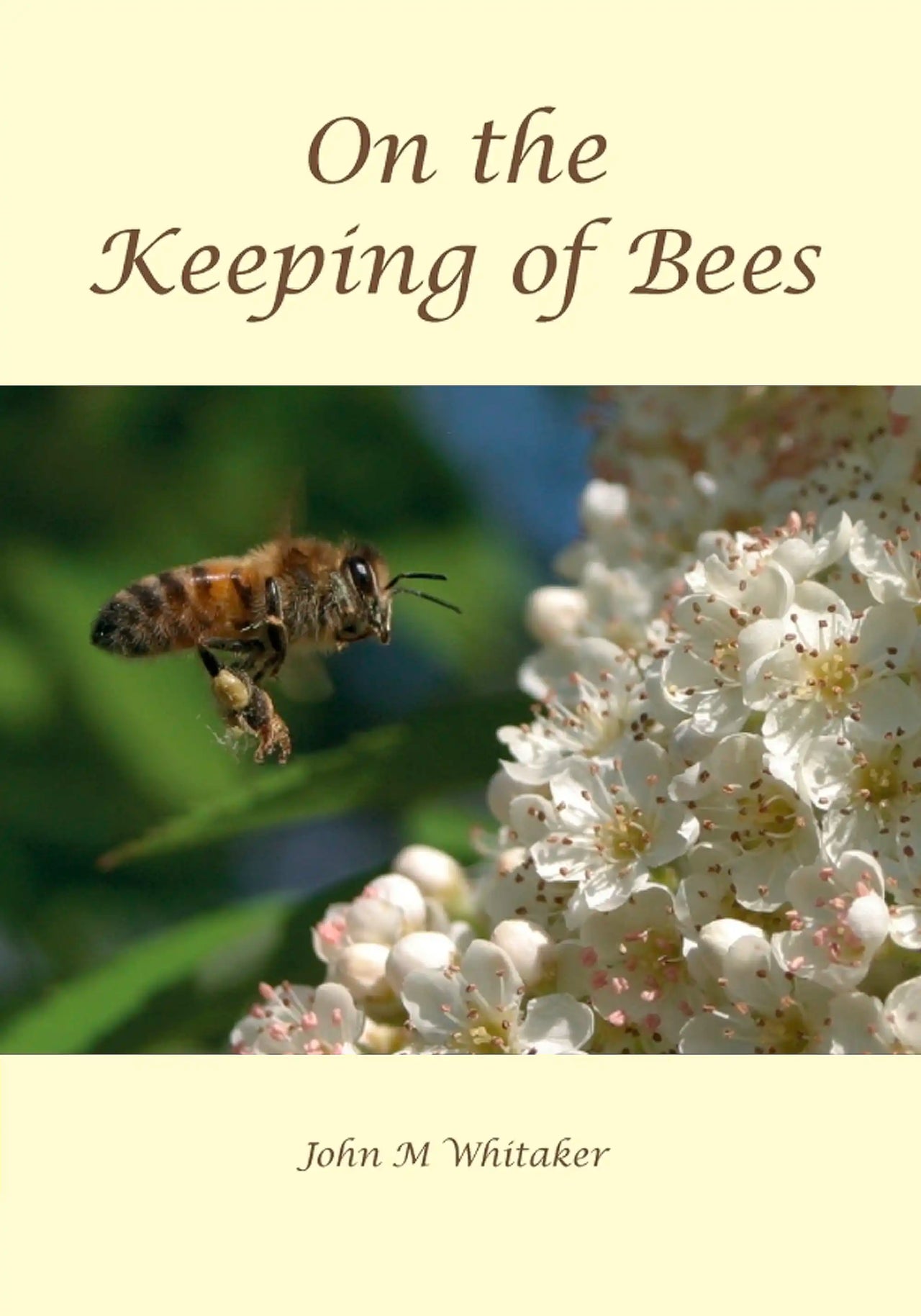 On the Keeping of Bees by John M. Whitaker
