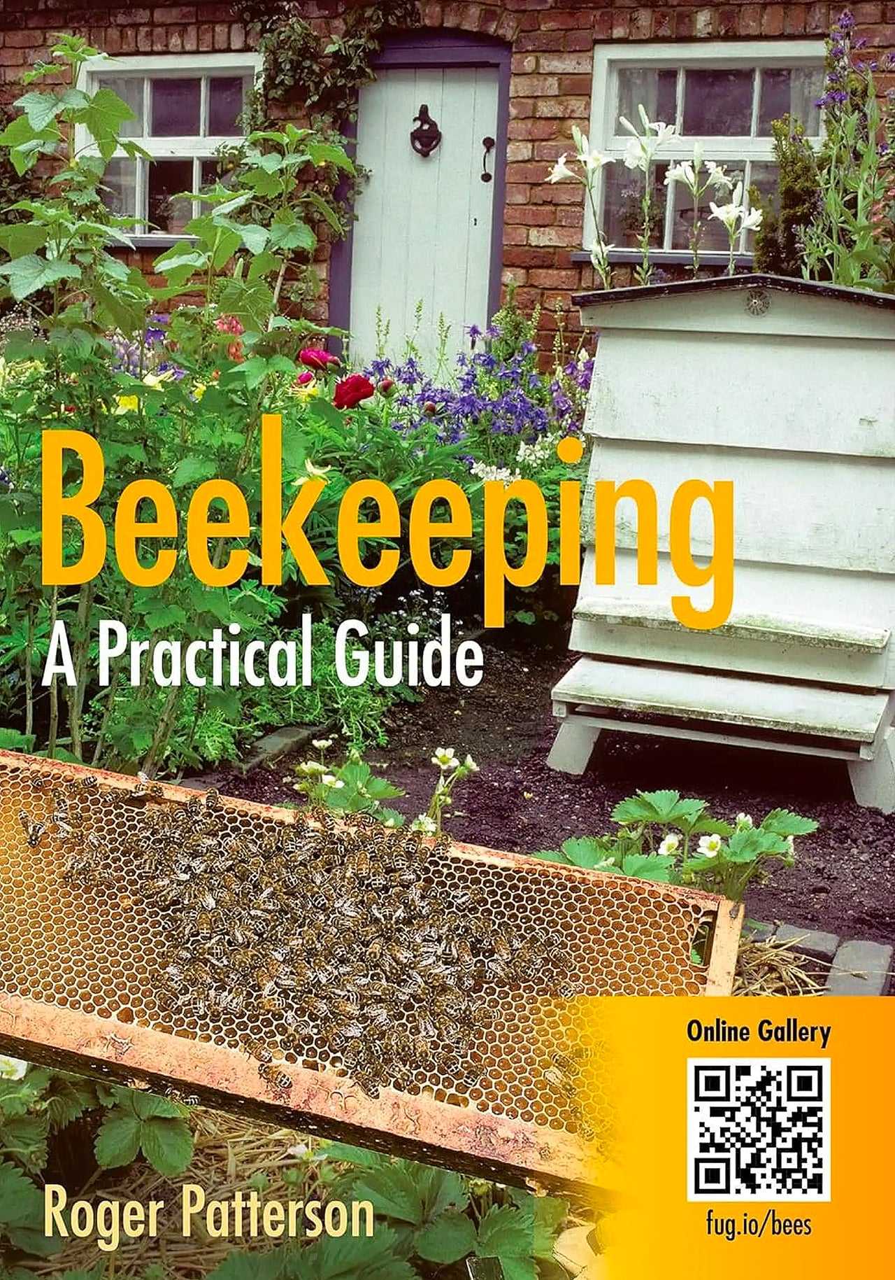 Beekeeping - A Practical Guide by Roger Patterson
