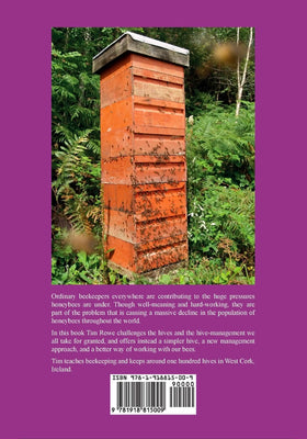 The Rose Hive Method by Tim Rowe