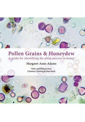 Pollen Grains & Honeydew by Margaret Adams