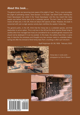 A Guide to the Safe Removal of Honey Bee Colonies from Buildings by Clive Stewart & Stuart Roberts (Foreword by Thomas Seeley)