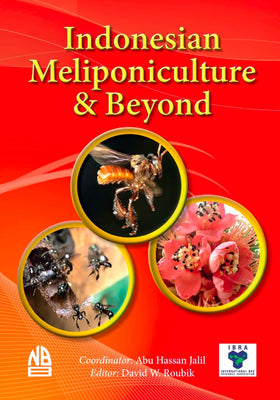 Indonesian Meliponiculture & Beyond by Abu Hassan Jalil