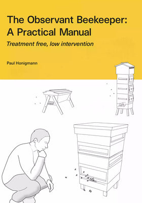 The Observant Beekeeper by Paul Honigmann