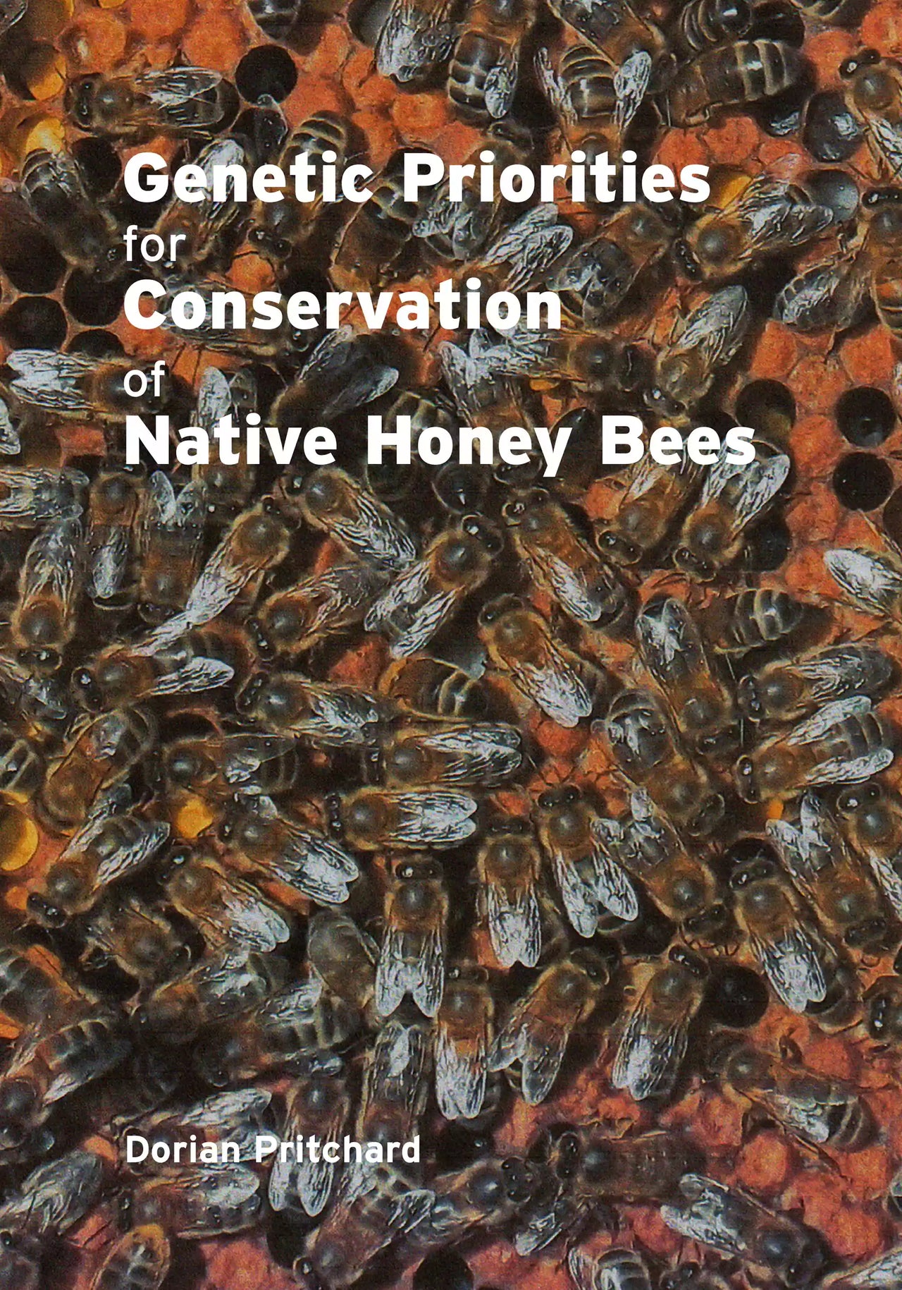 Genetic Priorities for Conservation of Native Honey Bees, Pritchard