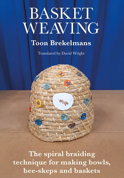 Basket Weaving by Toon Brekelmans (Translated by David Wright