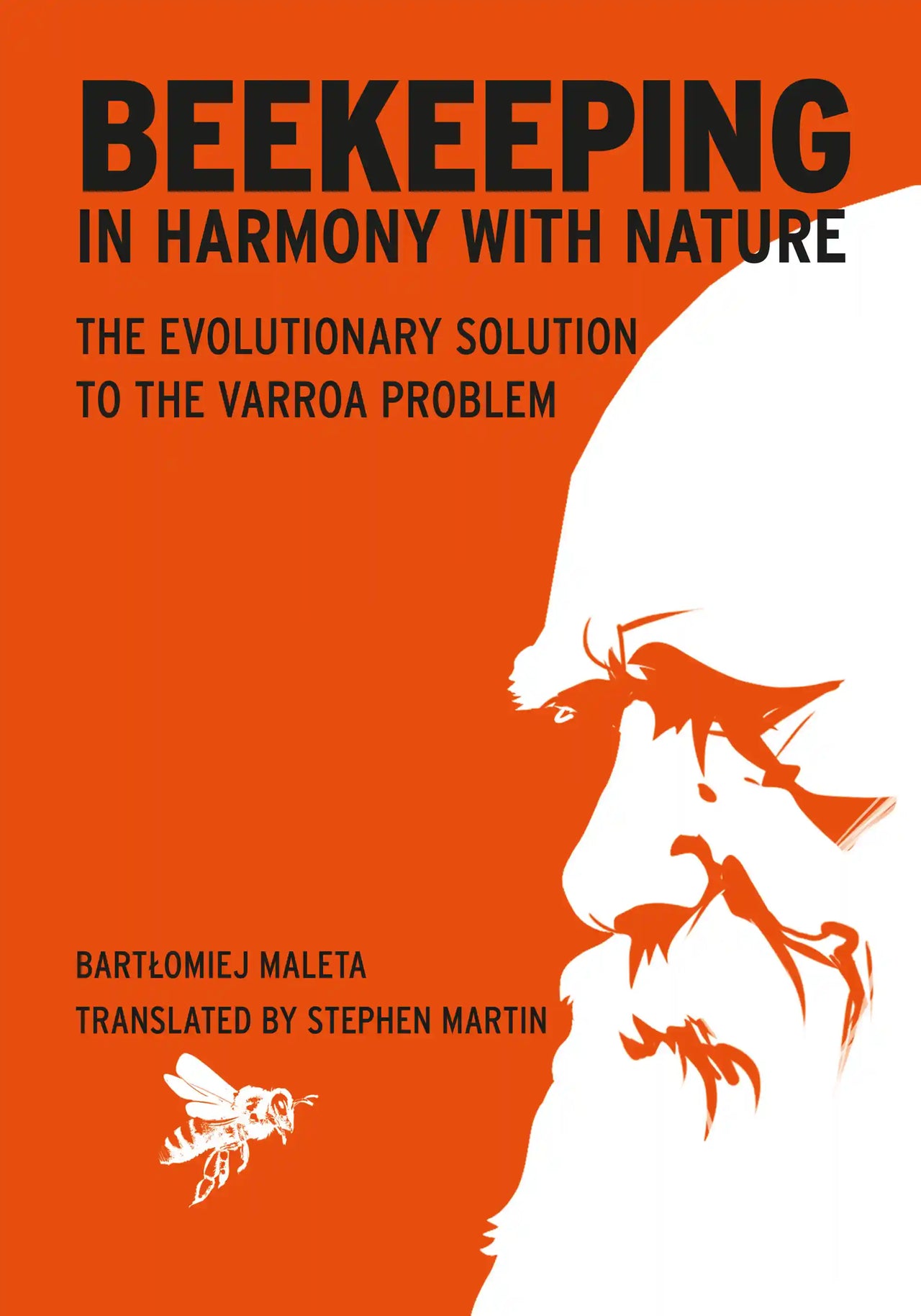 Beekeeping in Harmony With Nature by Bartłomiej Maleta