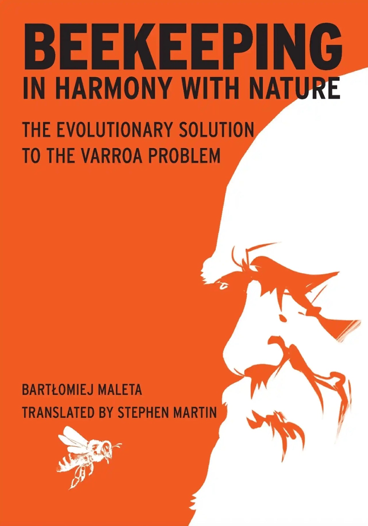Beekeeping in Harmony With Nature by Bartłomiej Maleta