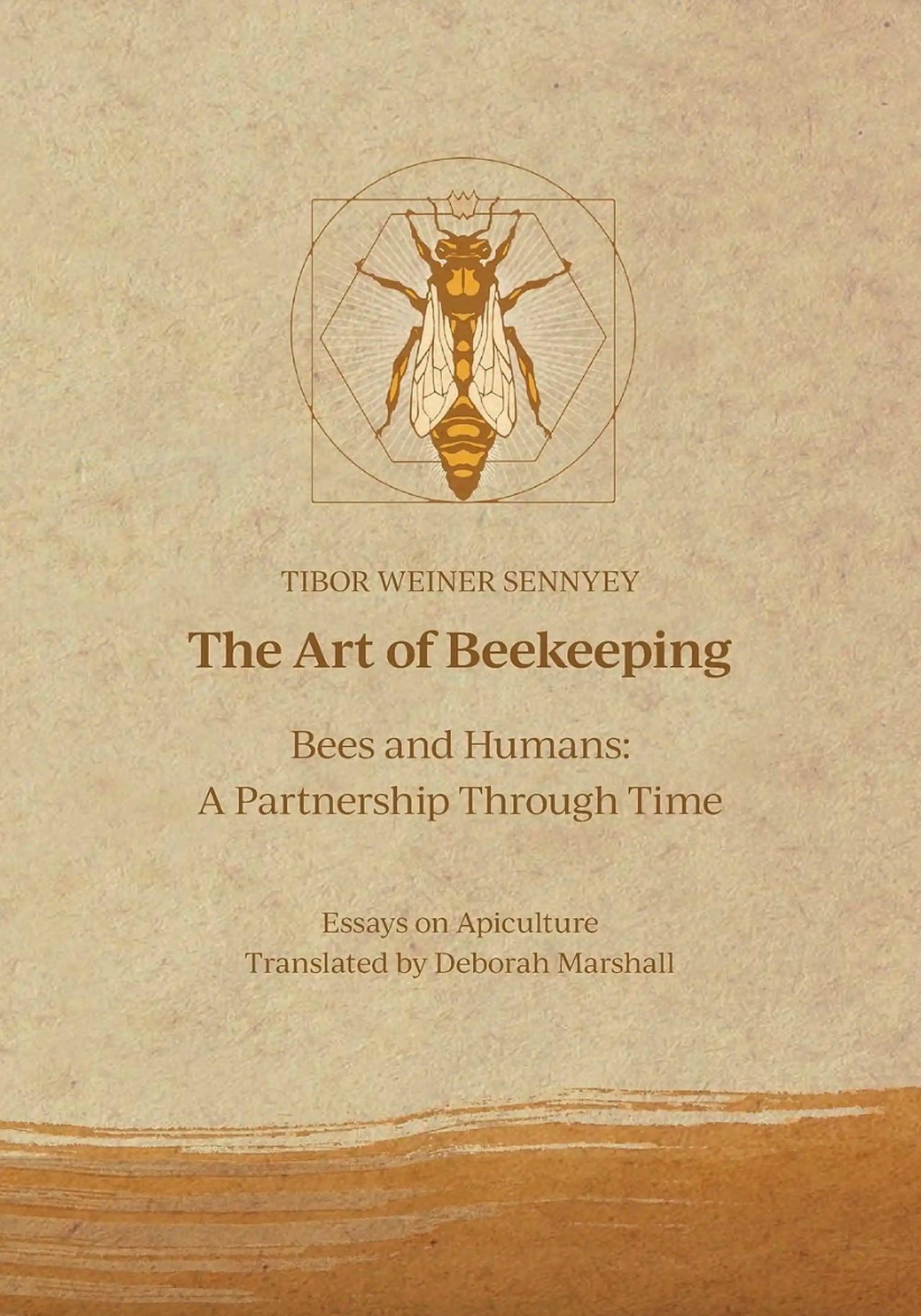 The Art of Beekeeping by Tibor Weiner Sennyey