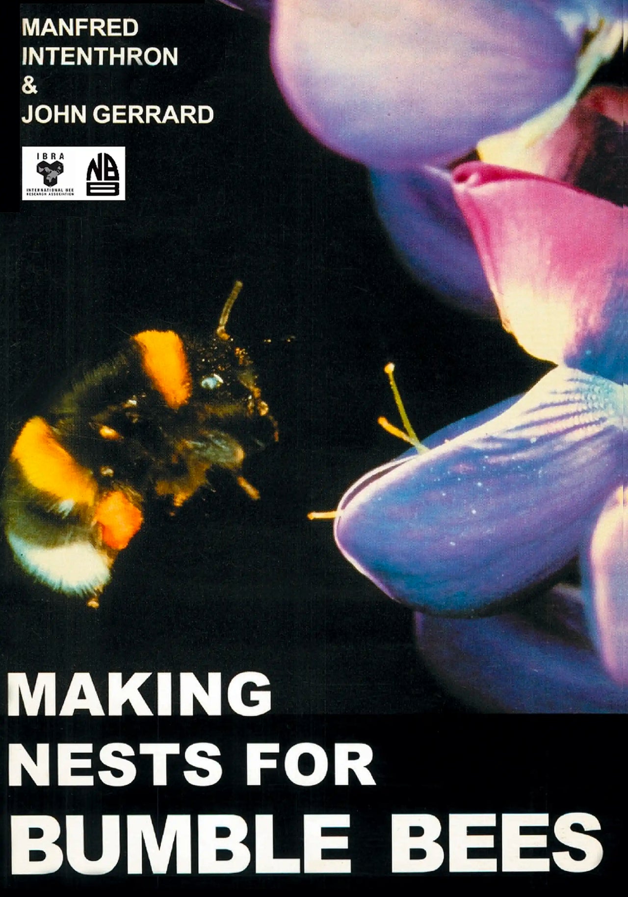 Making Nests for Bumble Bees by Manfred Intenthron & John Gerrard
