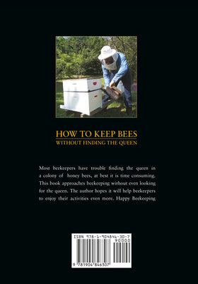 How to Keep Bees Without Finding the Queen by Paul Mann