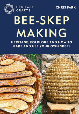 Bee-Skep Making by Chris Park